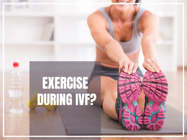 Exercise during IVF